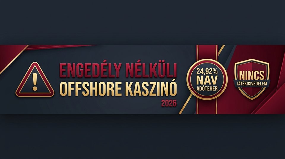 Figyelem: Engedély Nélküli Offshore Kaszinó - NAV Adóteher és Jogi Kockázatok
